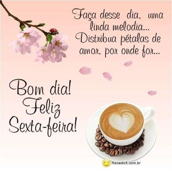 Bom dia e feliz sexta-feira