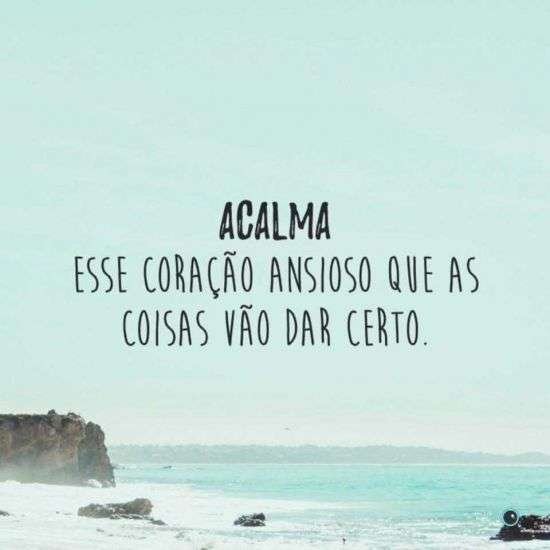 Acalma esse coração