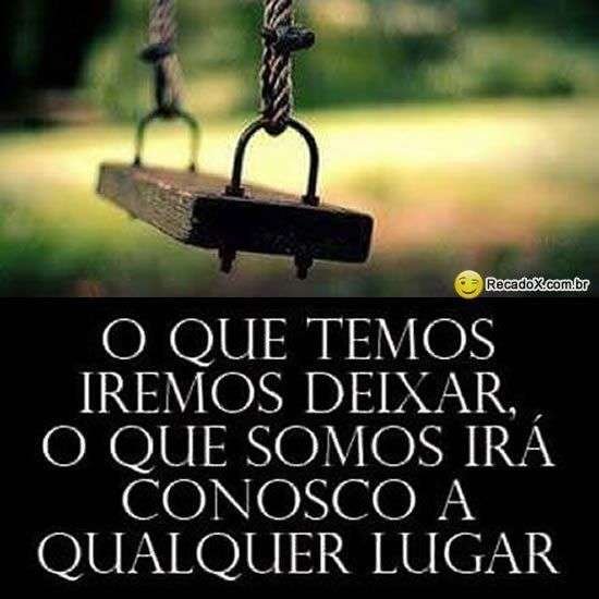 O que somos irá conosco