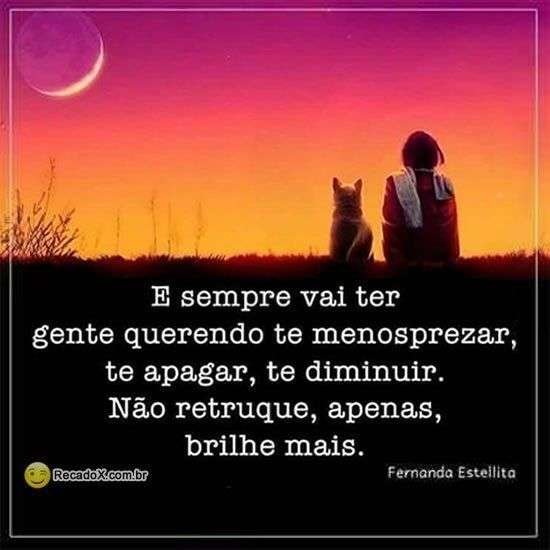 Sempre vai ter alguém para menosprezar