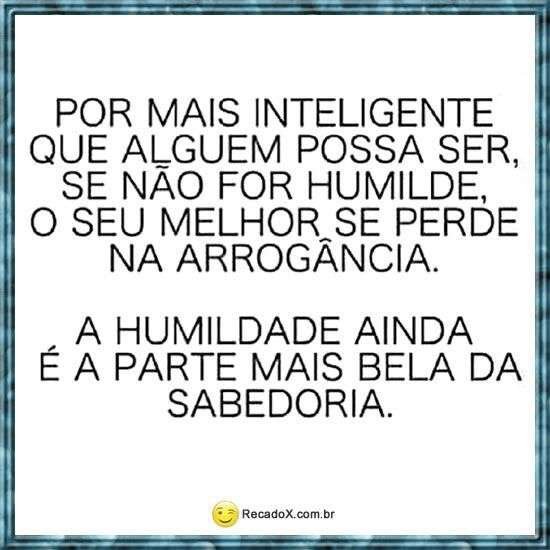 Humildade é a parte mais bela