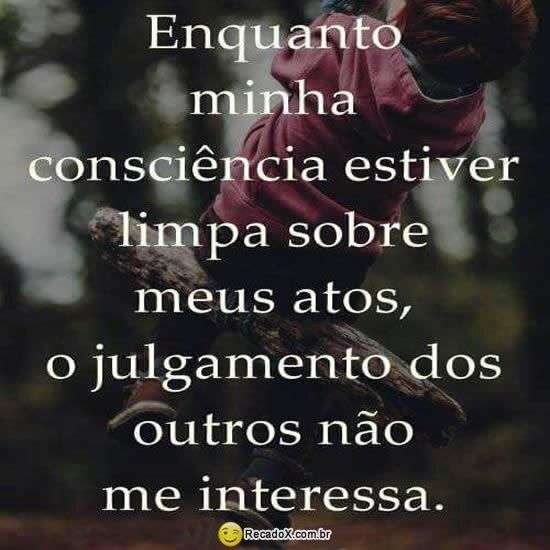 Julgamento dos outros não interessa