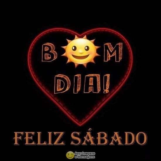 Bom dia e feliz sábado