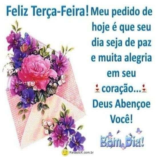 Bom dia e Feliz terça-feira