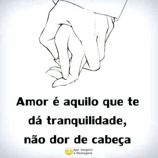 Amor te dá tranquilidade