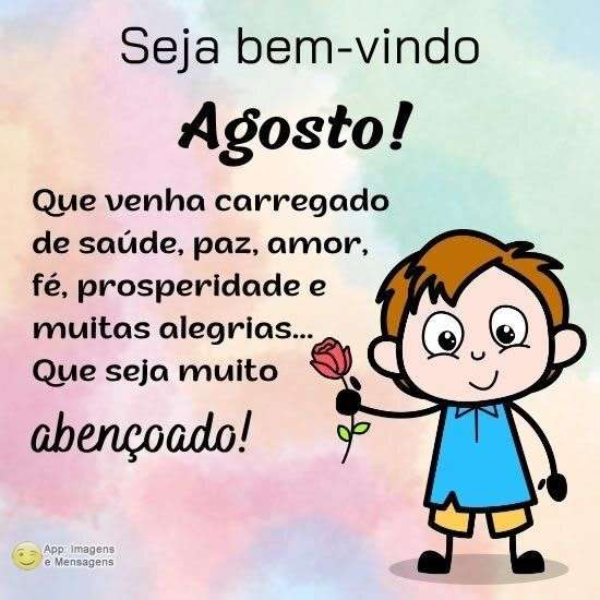 Seja Bem Vindo Agosto - Mensagens de Bom dia  Seja bem vindo agosto, Bem  vindo agosto, Mensagens de bom dia