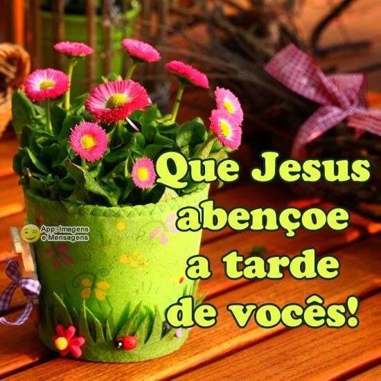 Boa tarde abençoada