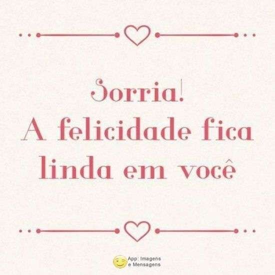 Felicidade fica linda em você