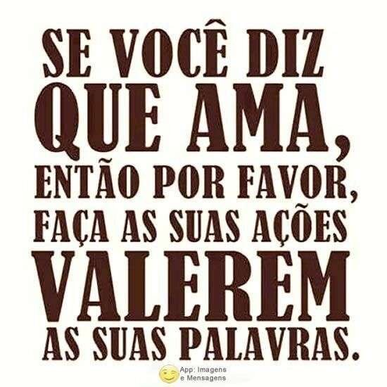 Se você diz que ama