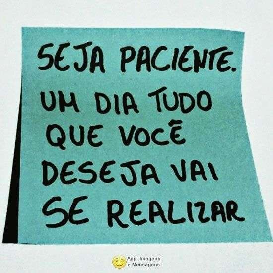 Seja paciente