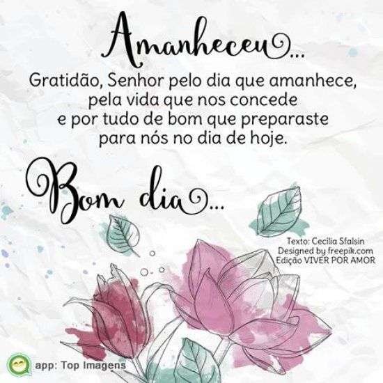 Amanheceu, bom dia