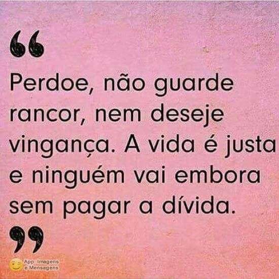 Não guarde rancor