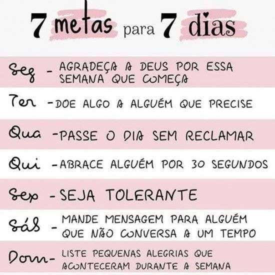 Sete metas para a semana