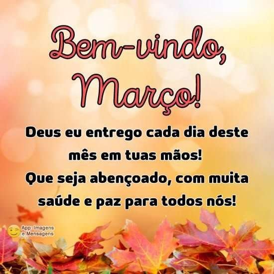 Mês de março bem-vindo