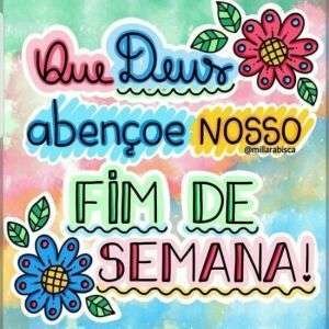 Fim de semana abençoado