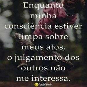Julgamento dos outros não interessa