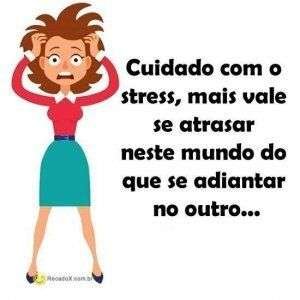 Cuidado com o stress