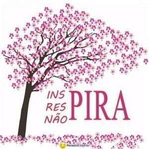 Inspira, respira e não pira