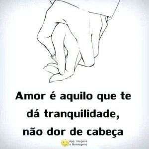 Amor te dá tranquilidade