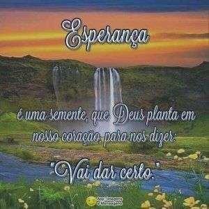 Esperança é semente de Deus