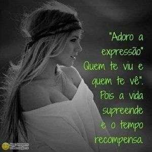 Quem te viu e quem te vê