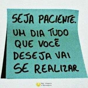 Seja paciente