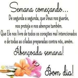 Abençoada semana e bom dia