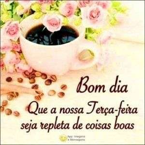 Bom dia terça-feira