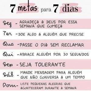 Sete metas para a semana