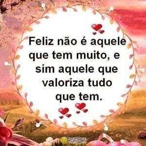 Valorizar tudo que tem