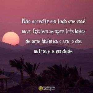 Não acredite em tudo