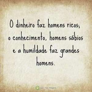 Humildade faz grandes homens